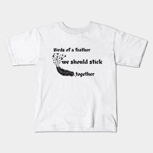 birds of a feather billie Kids T-Shirt